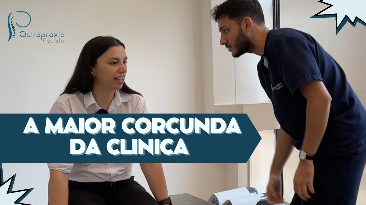 CORCUNDA GIGANTE NA SESSAO COMPLETA DE QUIROPRAXIA