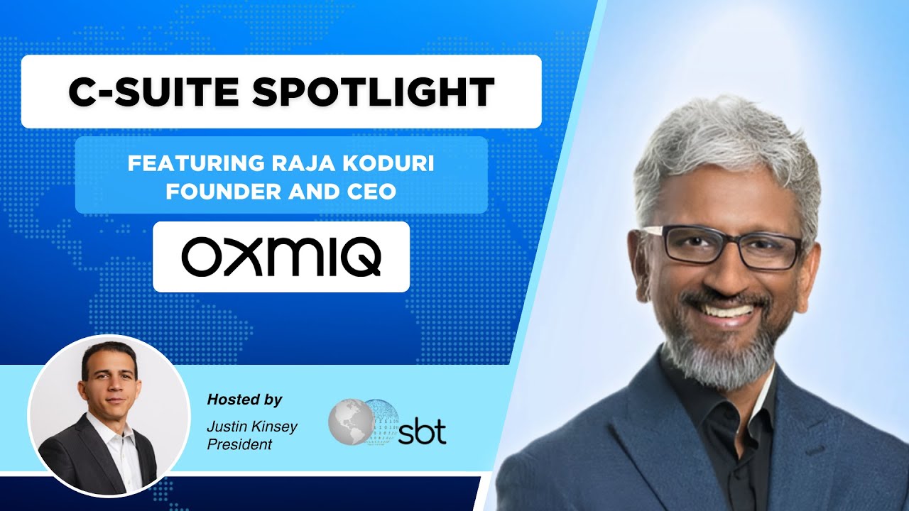 SBT C Suite Spotlight - Raja Koduri, Founder and CEO, Oxmiq - Full conversation