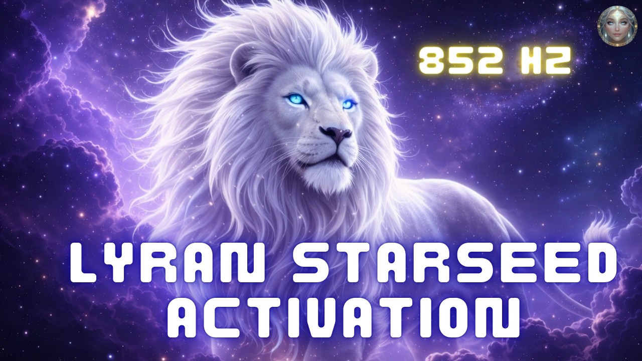 852 Hz Lyran Starseed Activation | Ancient Lion Energy, Galactic Memory & Higher Consciousness