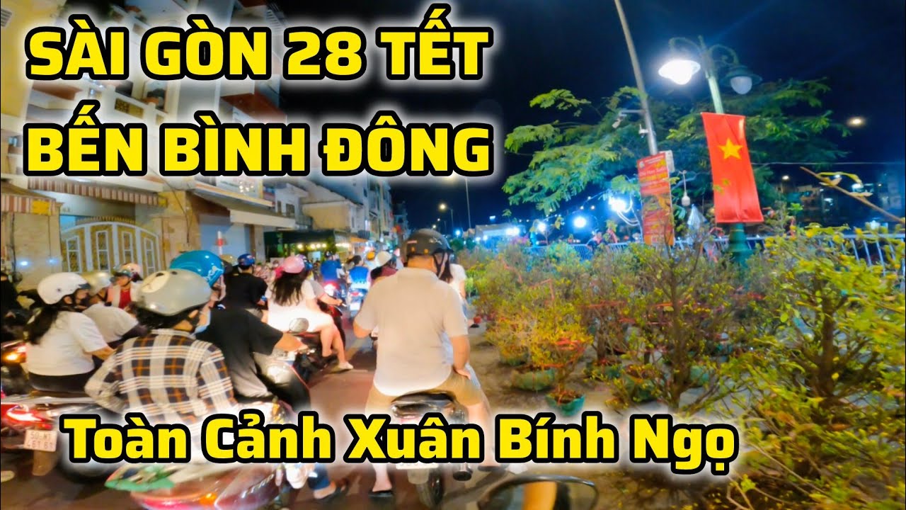 Sài Gòn Nhộn Nhịp 28 Tết 2026 | Không Khí Tết Bính Ngọ