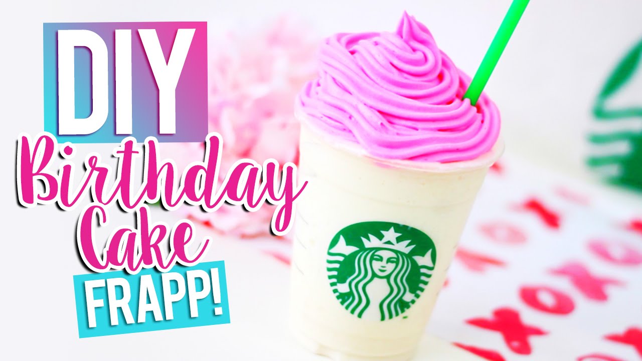 DIY STARBUCKS BIRTHDAY CAKE FRAPPUCCINO