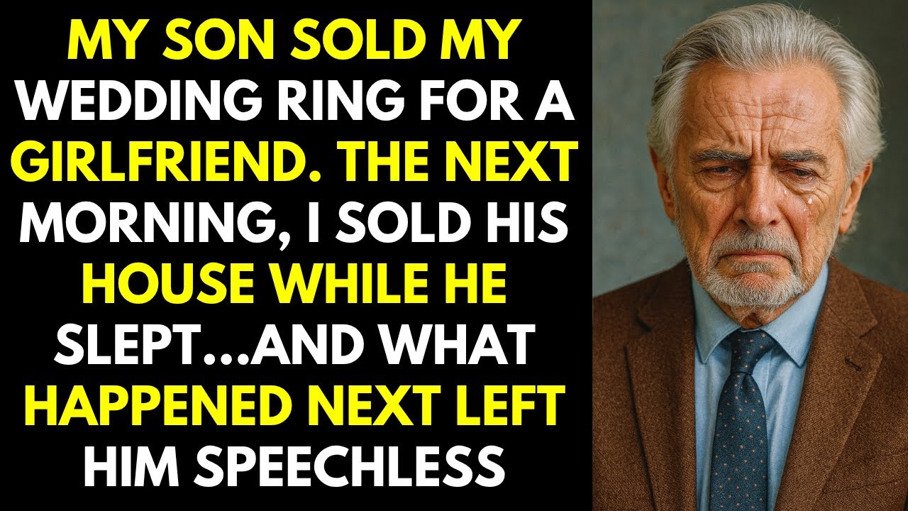 My Son Sold My Wedding Ring for a girlfriend — So I Sold the House While He Slept.....STORIES