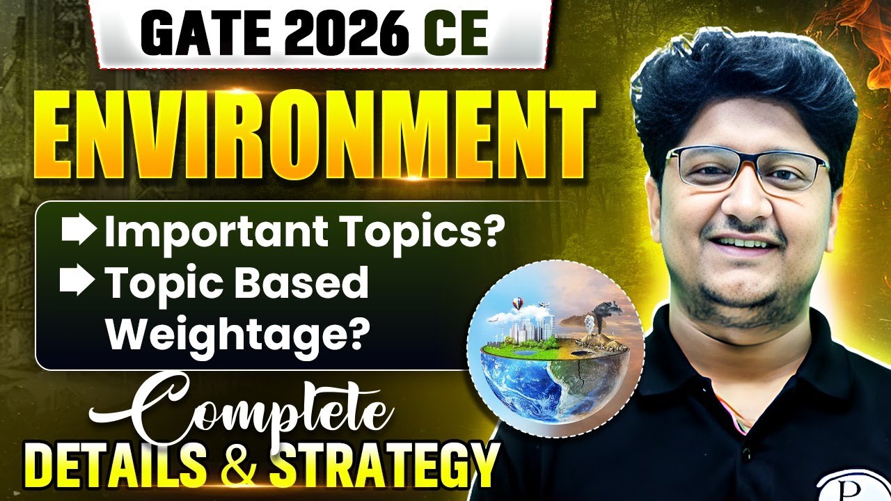 GATE 2026 Civil Engineering | Environment Important Topics & Topic Wise Weightage | Complete Details