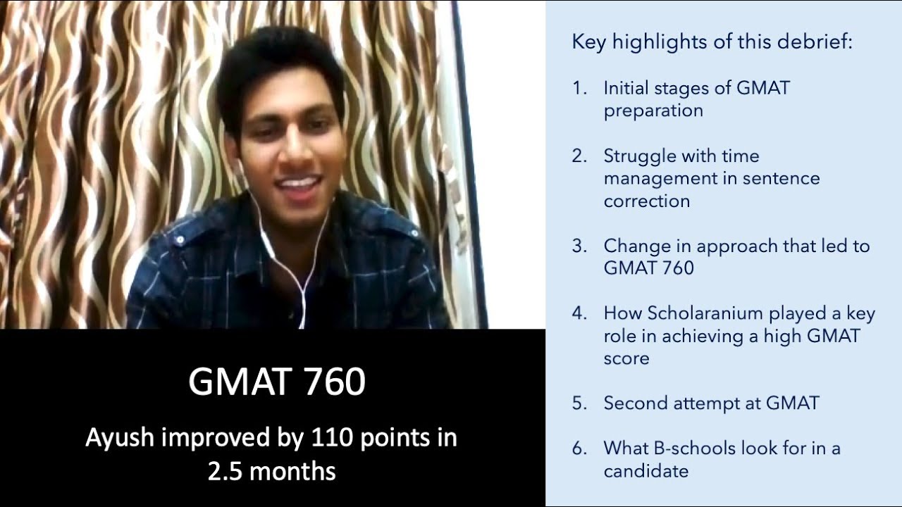 GMAT 650 to 760 in 4 months - Ayush's complete debrief