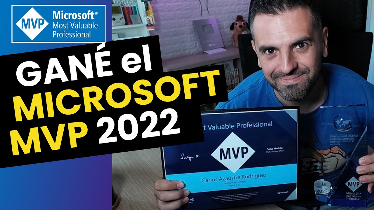 Premiado como Microsoft Most Valuable Professional (MVP) 2022 en Developer Technologies