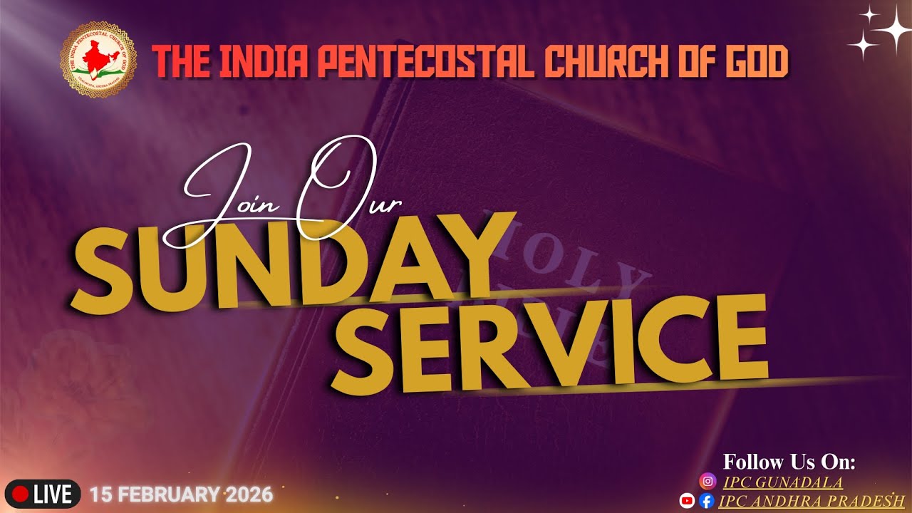SUNDAY SERVICE [IPC GUNADALA] - FEBRUARY - 15 ||2026||
