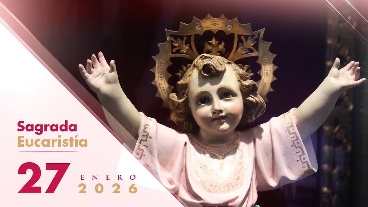 🔴 En vivo Sagrada Eucaristía 7:00 a. m.| Desde el Templo Jubilar Santuario el Niño Jesús 20 de Julio
