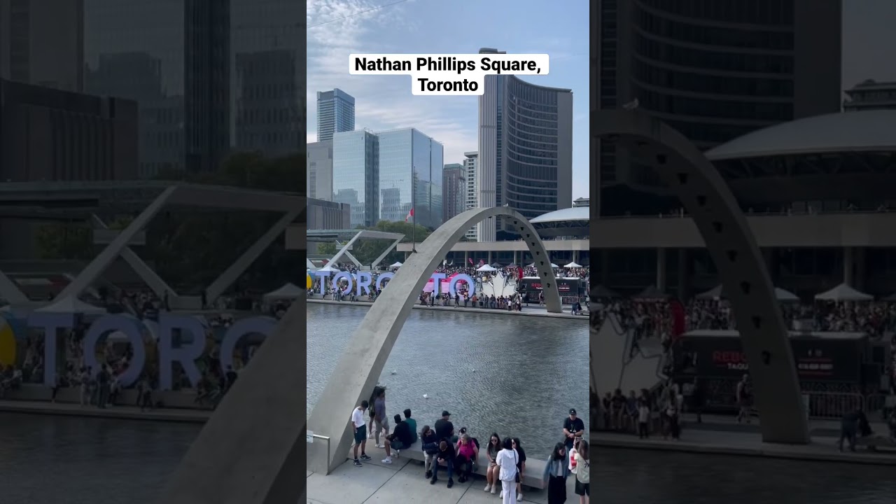 NATHAN PHILLIPS SQUARE | TORONTO