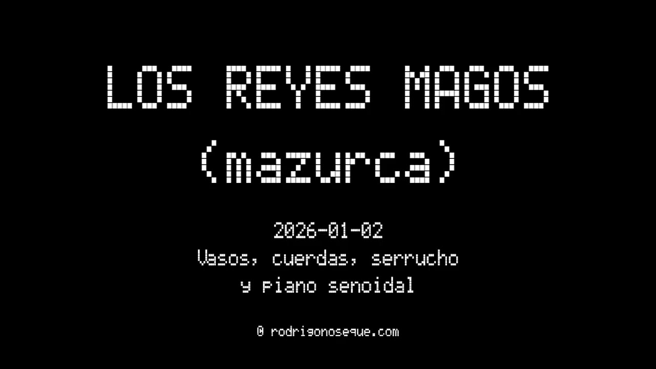 20260106 Los reyes magos (mazurca)