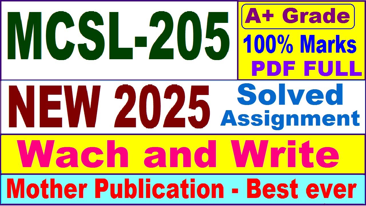 MCSL 205 solved assignment 2025 / mcsl 205 solved assignment 2025 in English / PGDCA new mcsl 205