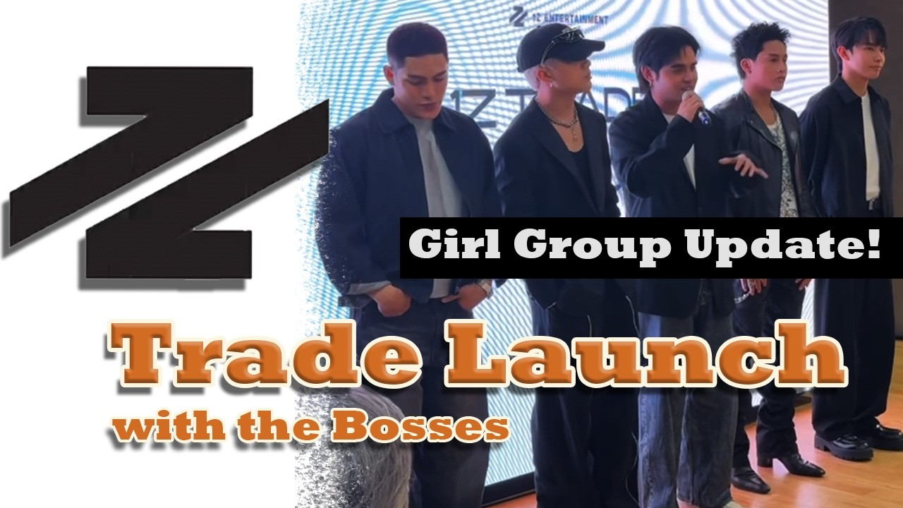1Z Entertainment Trade Launch and New Girl Group