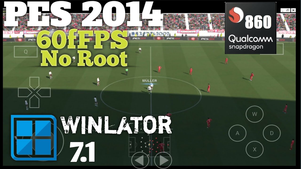 PES 2014 winlator 7.1 | update | 60fps | playable | Snapdragon 860 No root guys