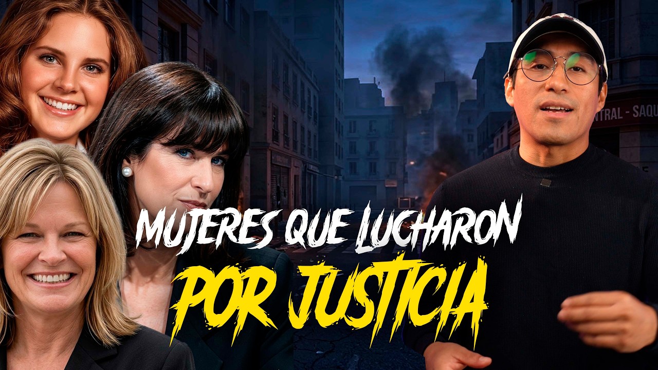 MUJERES QUE LUCHARON POR JUSTICIA