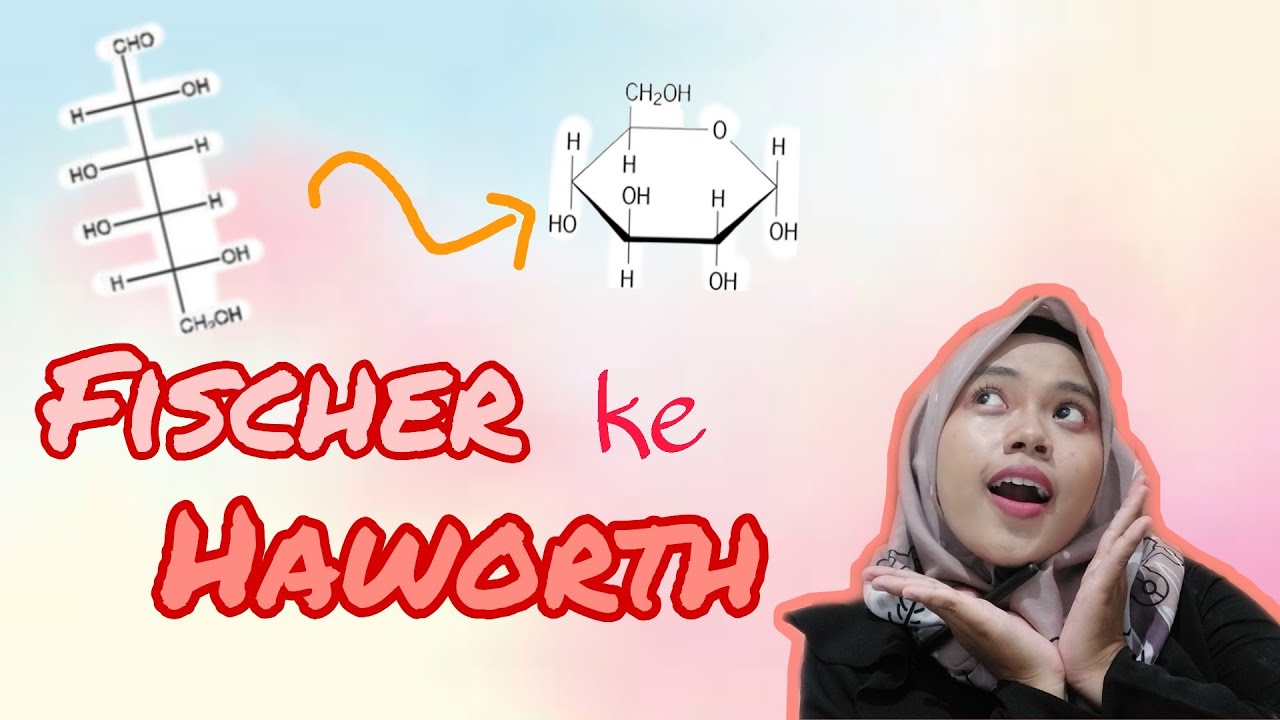 Mengubah Monosakarida Proyeksi Fischer ke Proyeksi Haworth | Kimia Organik