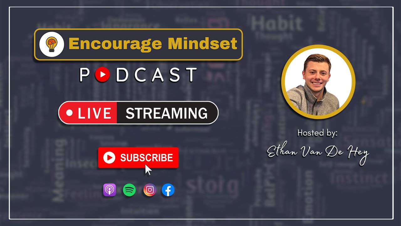 Encourage Mindset w/ Scott Zimmerman