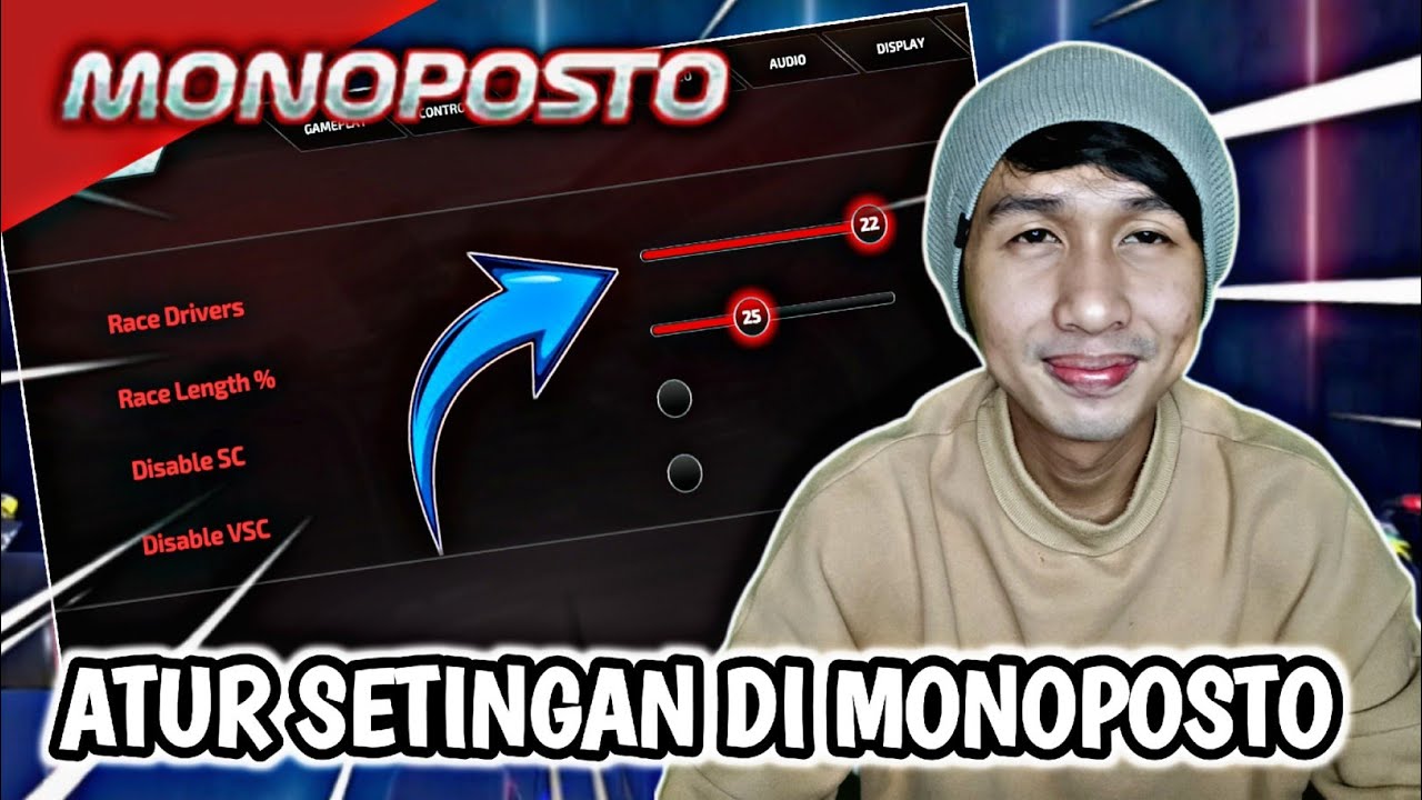 Cara Mengatur Dan Memahami Semua Settingan Yang Ada Di Monoposto - Monoposto Indonesia