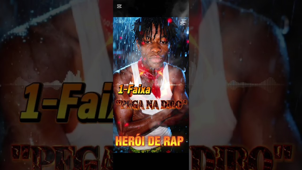HERÓI DE RAP _PEGA NA DIBO✨️🎶🇬🇼💯