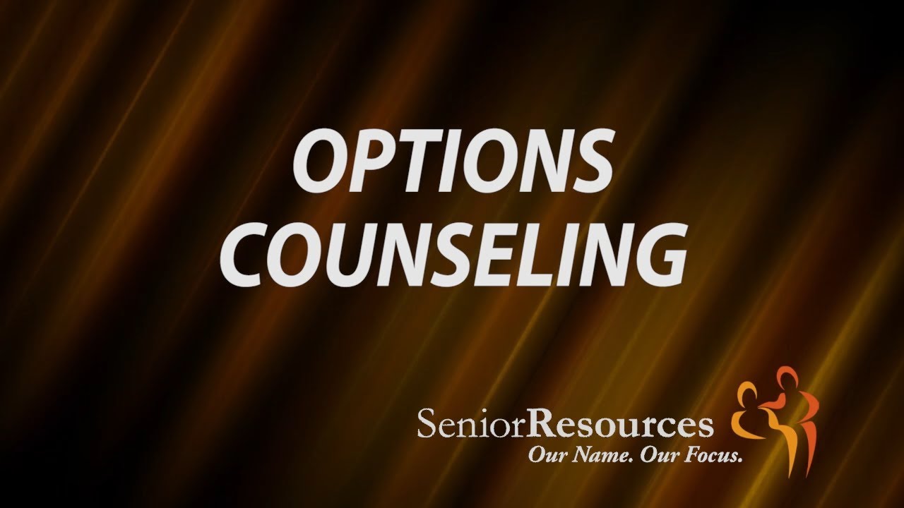 Options Counseling - Inside Senior Resources