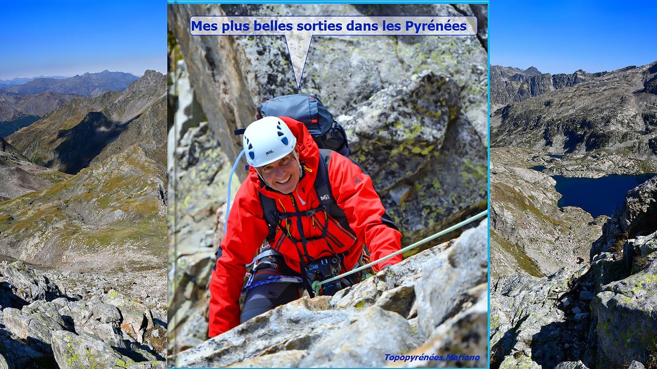 Mes Plus Belles Sorties dans les Pyrénées