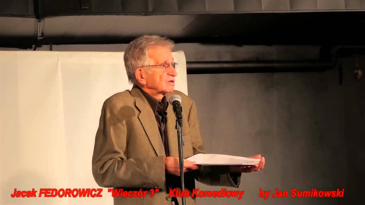 Jacek Fedorowicz -  wieczór  3 Klub Komediowy  - kultowe fragmenty cz.3