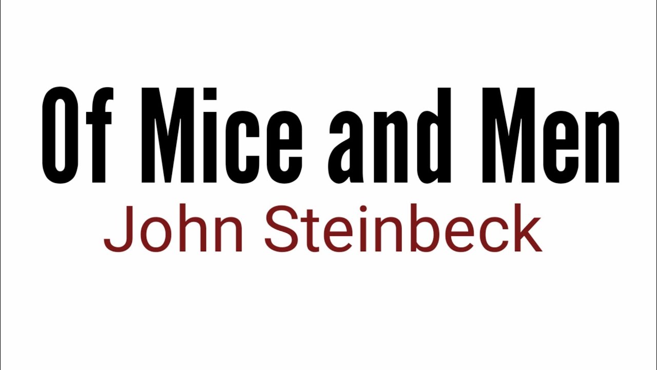 Of Mice and Men : John Steinbeck in Hindi