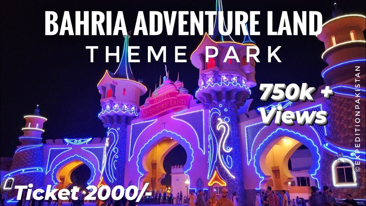 Bahria Adventure Land Theme Park - Bahria Town Karachi - Expedition Pakistan