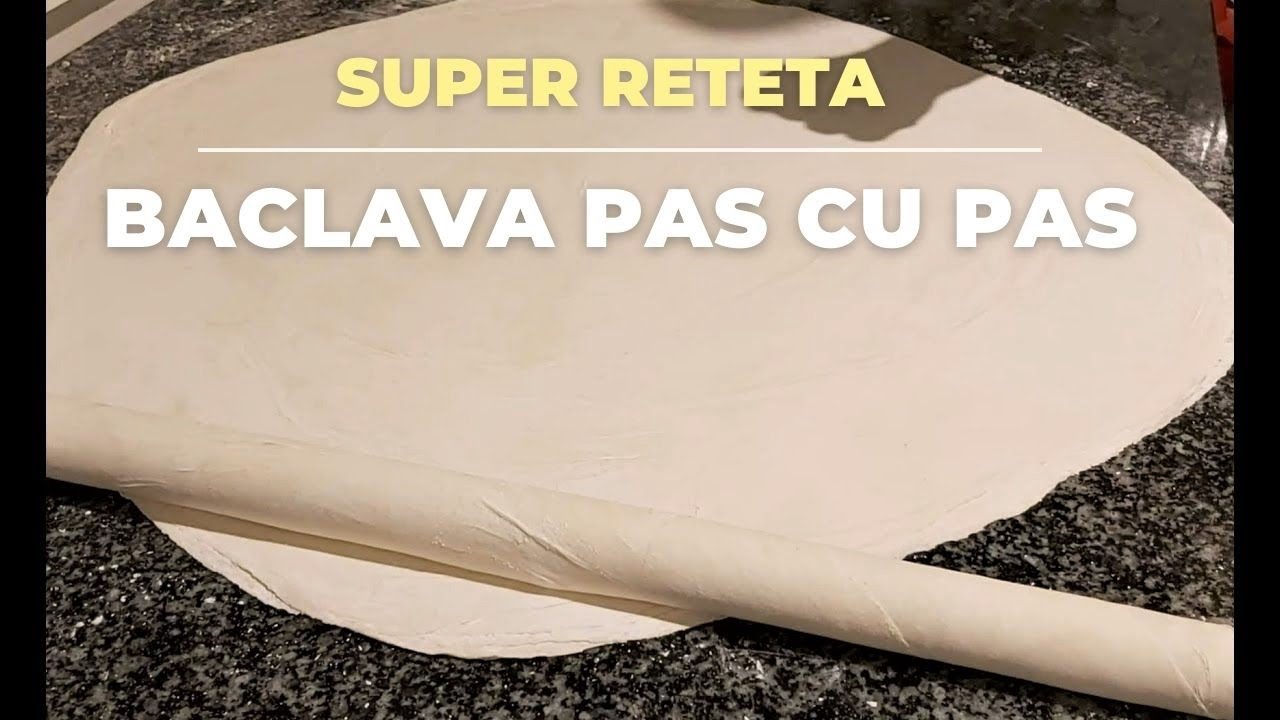 Baklava si Foi de Baklava pas cu pas-Prezentare Patisier Sef Riad -Sarailie-Burek-البقلاوة Filo