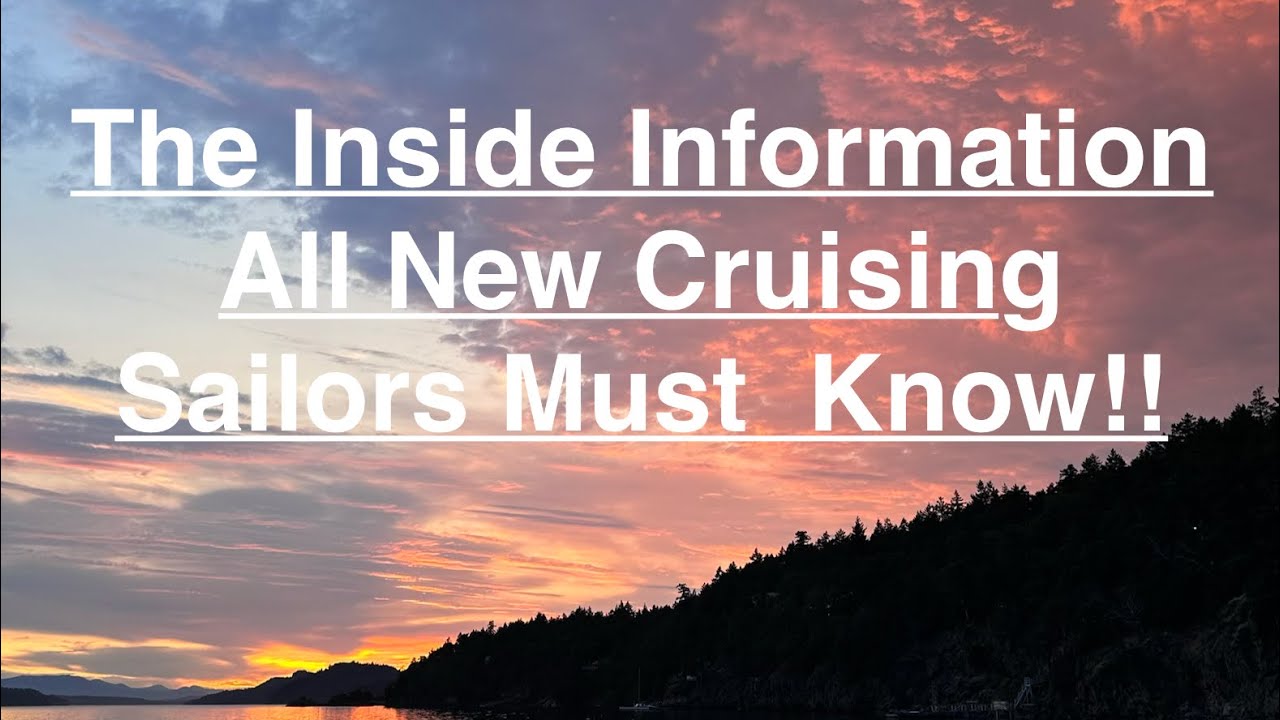 Inside Info that Will Save New Cruising Sailors Thousands! #liveaboardlife #sailing 