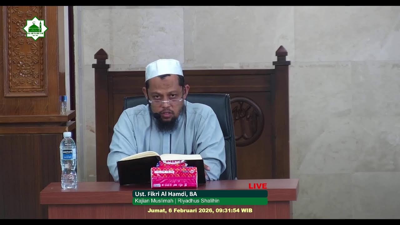 [Live] Kajian Muslimah | Riyadhus Shalihin   | Ust. Fikri Al Hamdi, BA