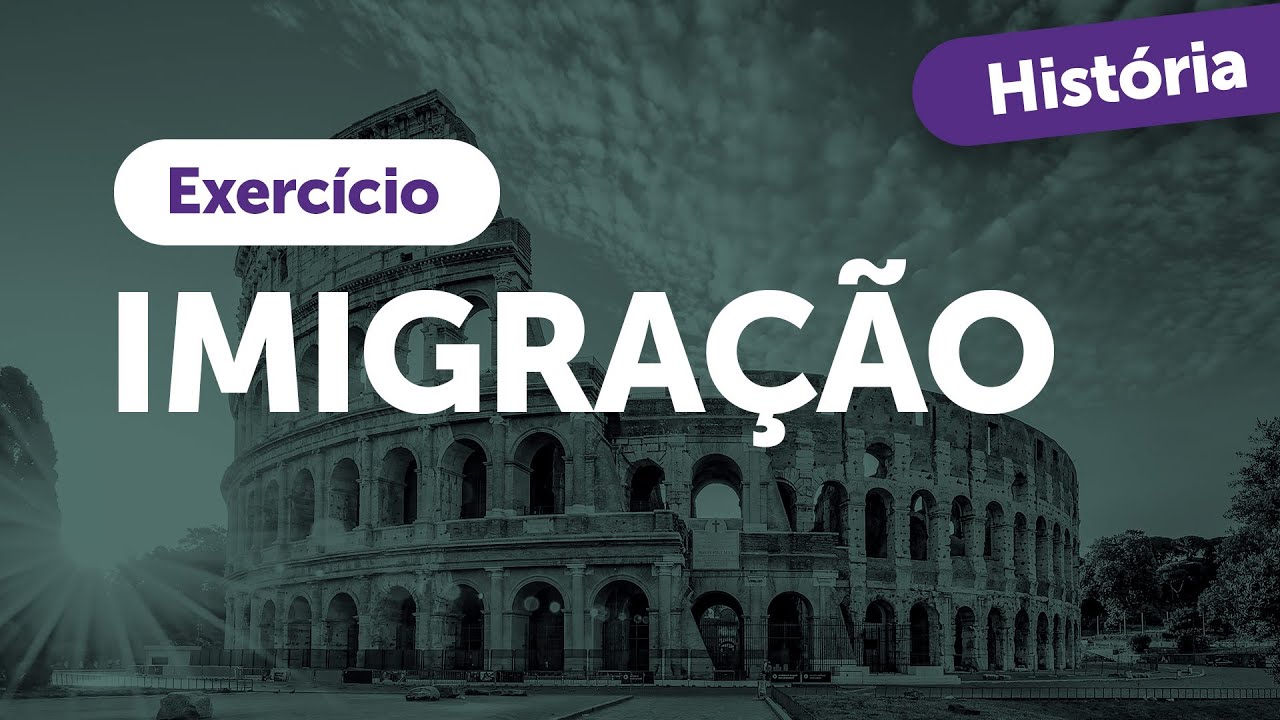 [Superaprova] História - Atualidades - Imigração - Ex.