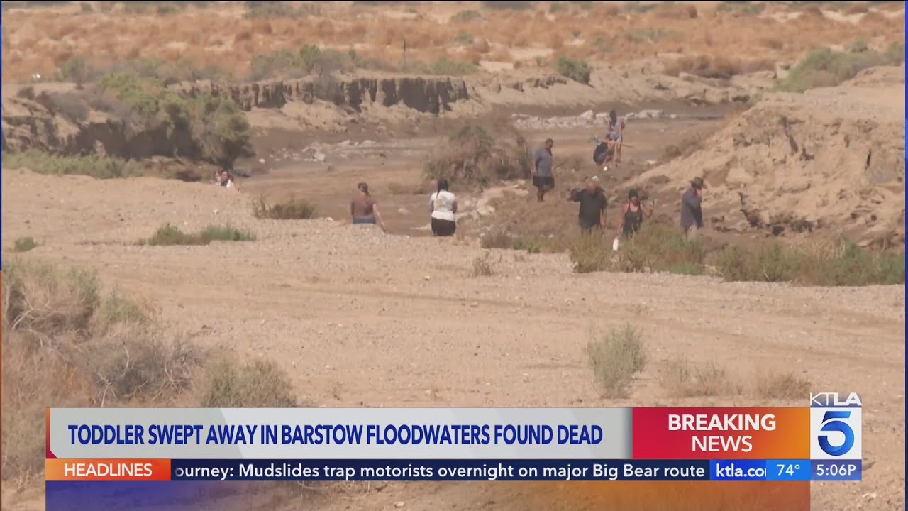 Body of toddler swept away by flood waters found by rescuers near Barstow