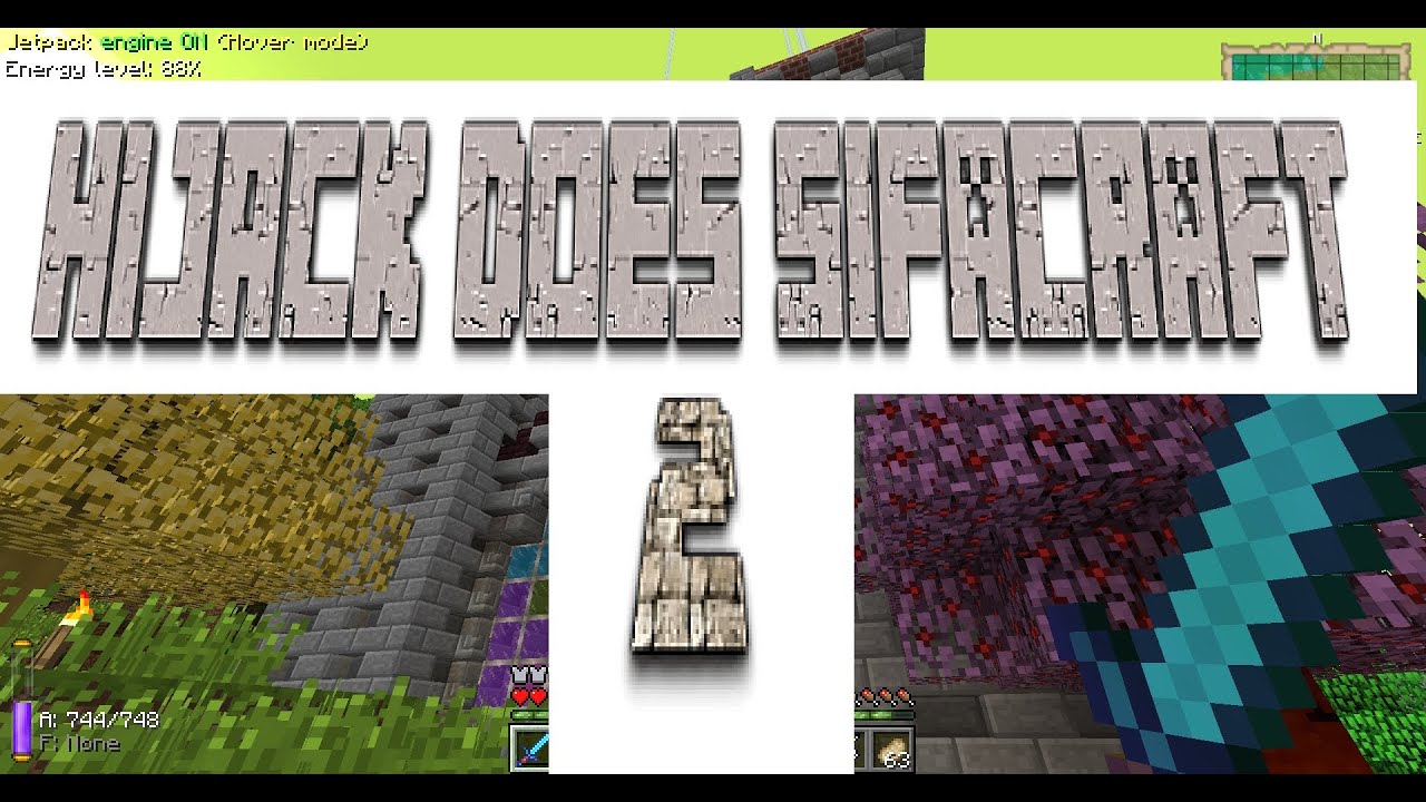 Hijack Does SifaCraft !!!! EPISODE 2:  More Solitude!!