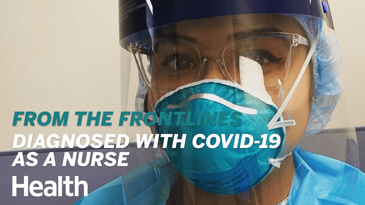 Being Diagnosed With COVID-19 as a Travel Nurse | From the Frontlines | Health
