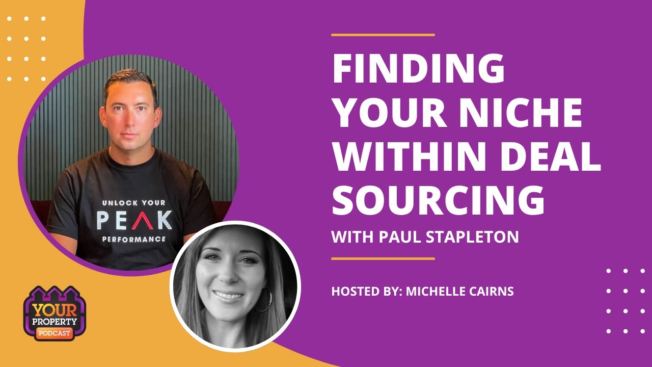 Finding your Niche within Deal Sourcing with Paul Stapleton