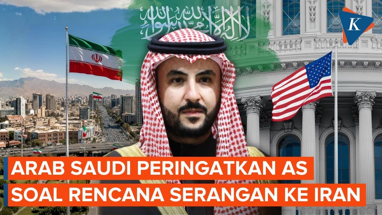 Arab Saudi: Jika AS Tak Serang Iran, Teheran Akan Semakin Kuat