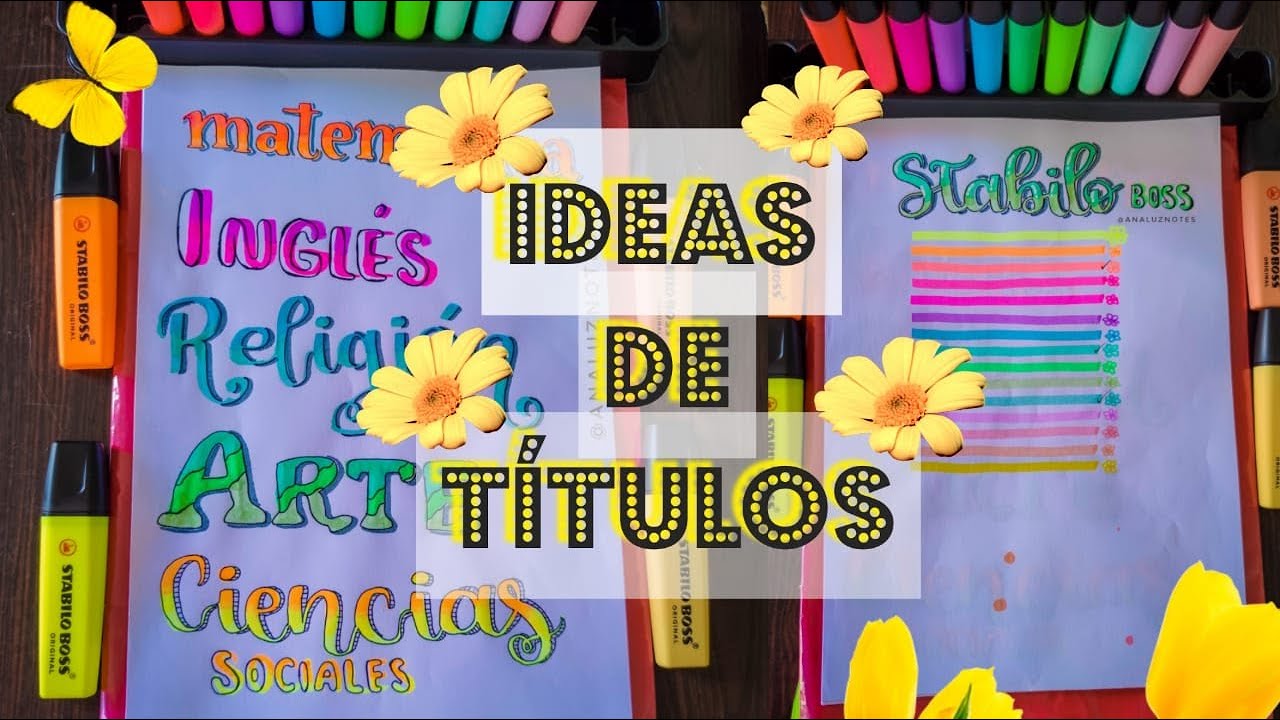 IDEAS DE TÍTULOS BONITOS CON LOS STABILO BOSS _ ANA LUZ