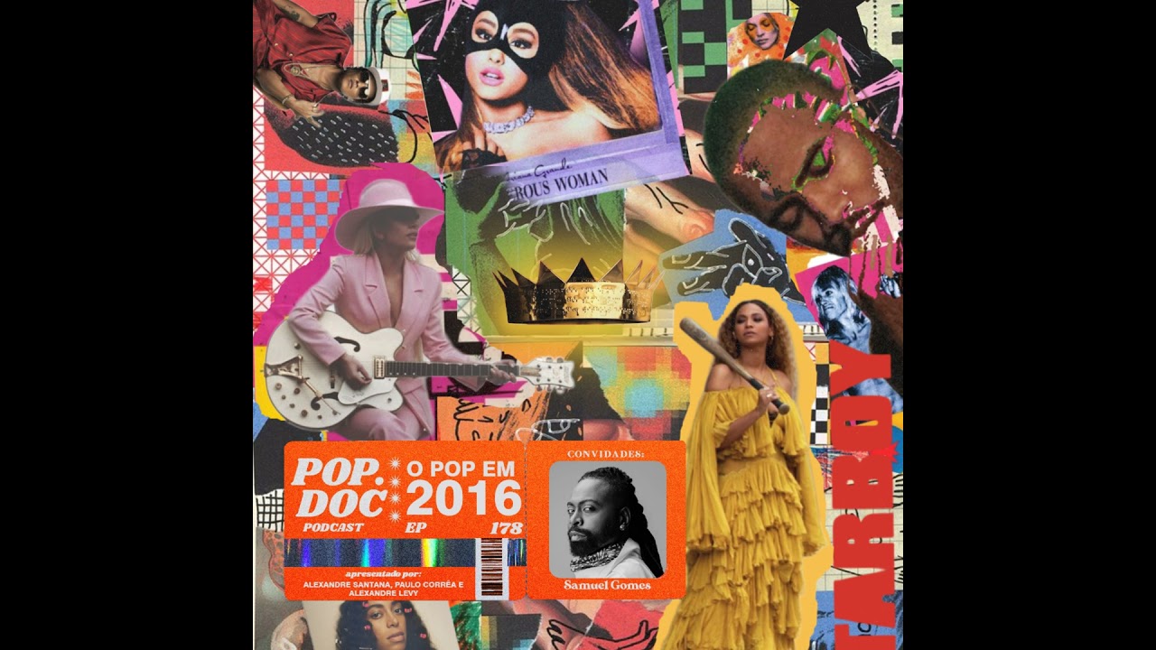 178 - O pop em 2016 (Com Samuel Gomes)