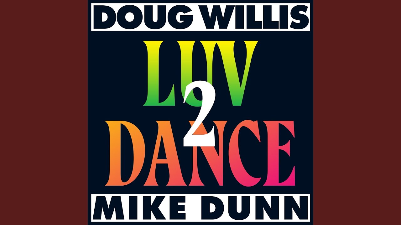 Luv 2 Dance