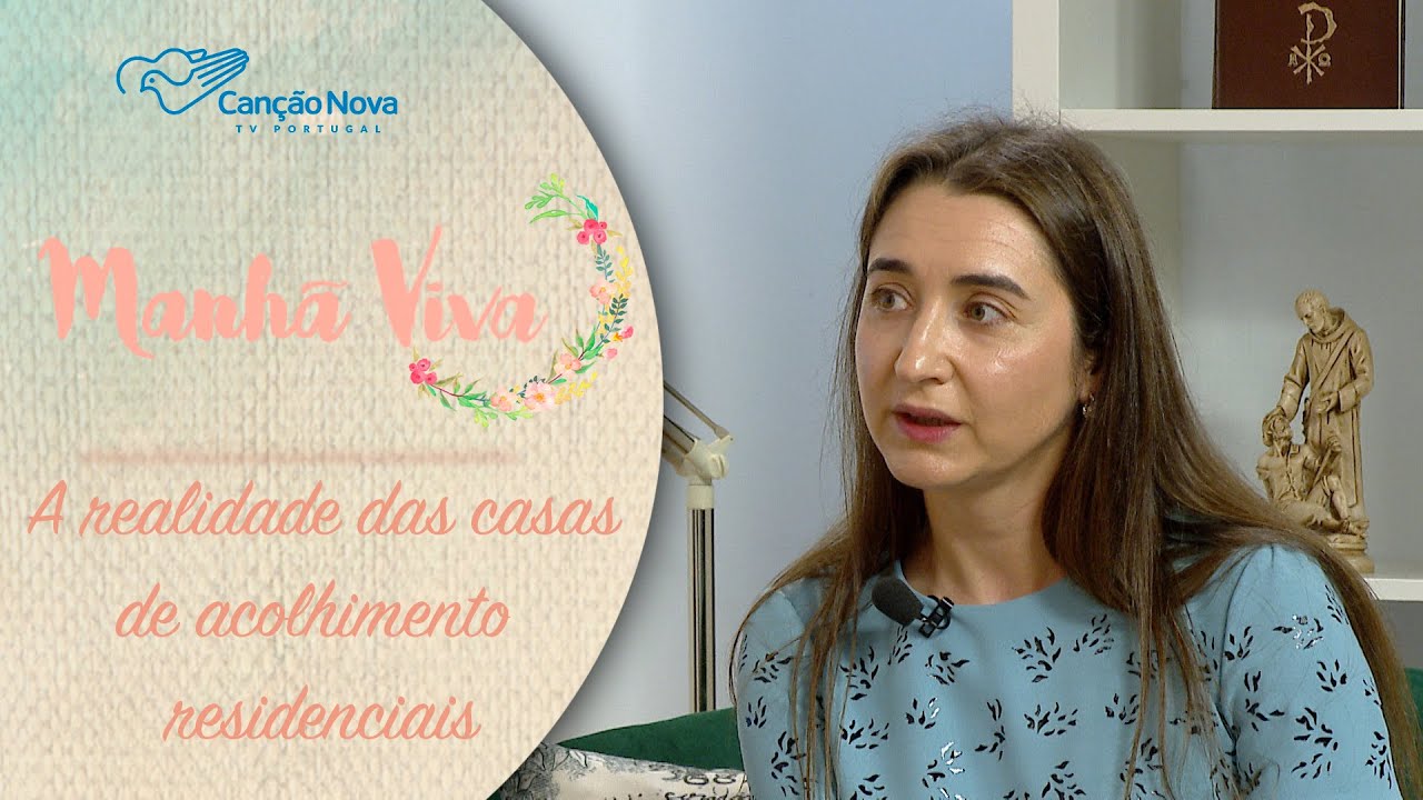 A realidade das casas de acolhimento residenciais | MANHÃ VIVA PORTUGAL