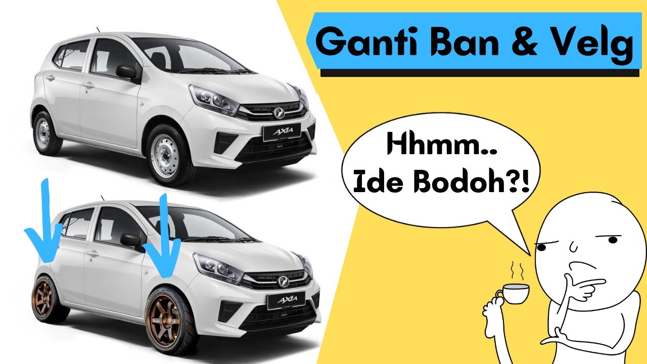 Modif Ban dan Velg Mobil Lebih Lebar Adalah Ide Bodoh?!