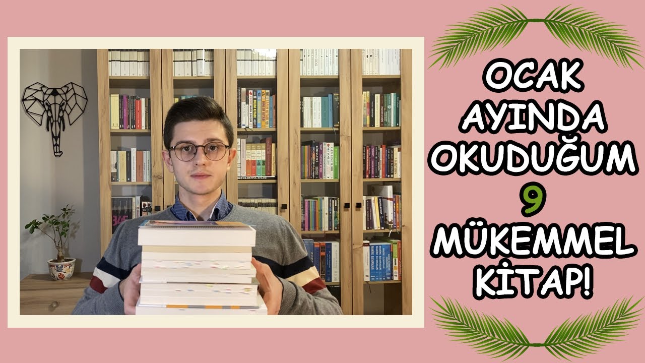 OCAK AYINDA OKUDUĞUM 9 MÜKEMMEL KİTAP!