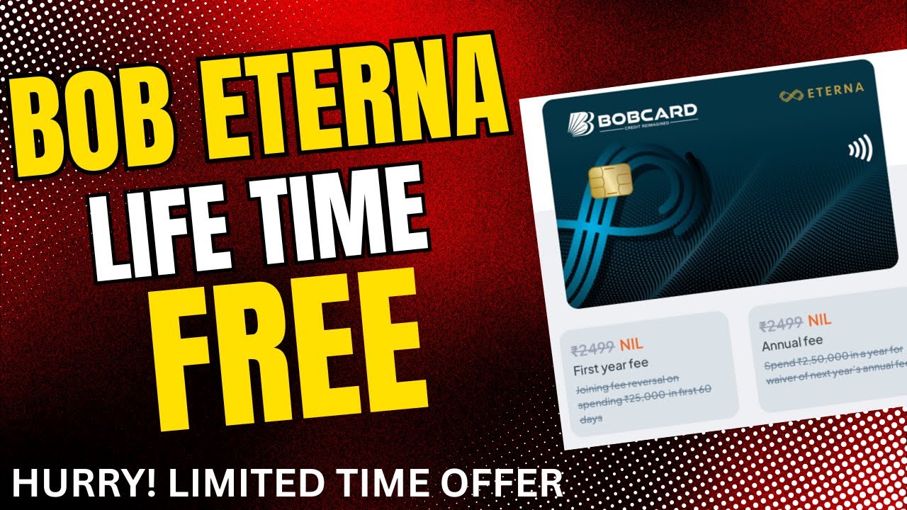 Bank of Baroda Eterna Card is Life Time Free for Limited Time