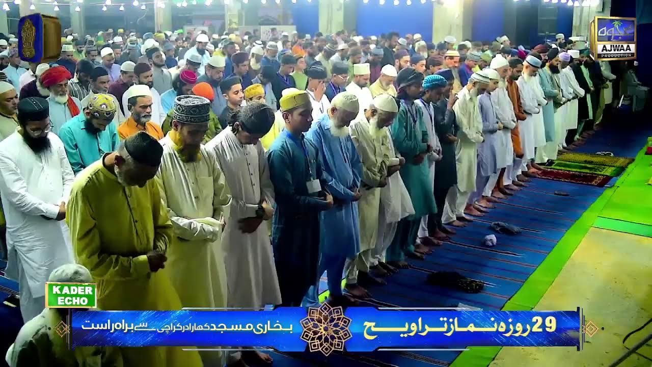 🔴29th Roza: Namaz-e-taraweeh Live | Bukhari Masjid Kharadar
