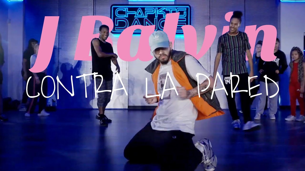 Sean Paul & J Balvin - Contra La Pared | Chapkis Dance | Greg Chapkis and Poncho Glez choreography