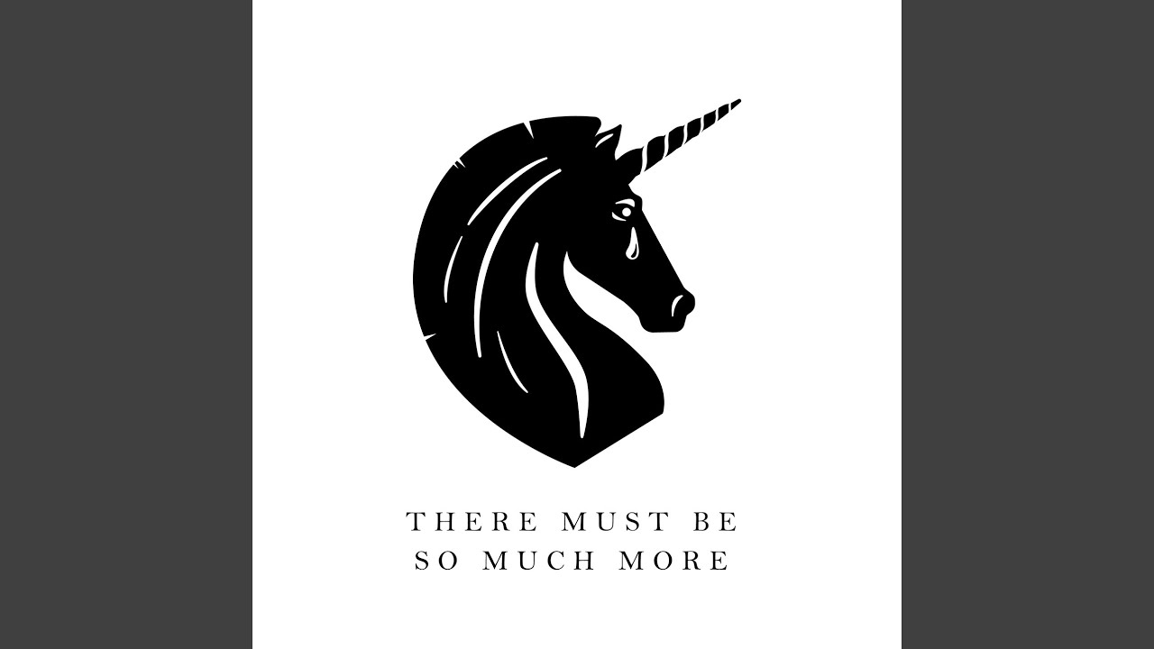 There Must Be so Much More