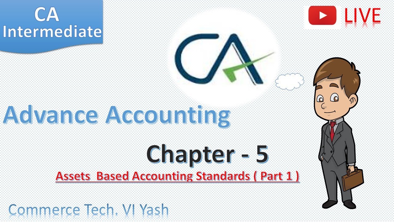 Chapter 5 || Advanced Accounting || CA Intermediate || ICAI || Yash Maheshwari || Commerce Tech Yash