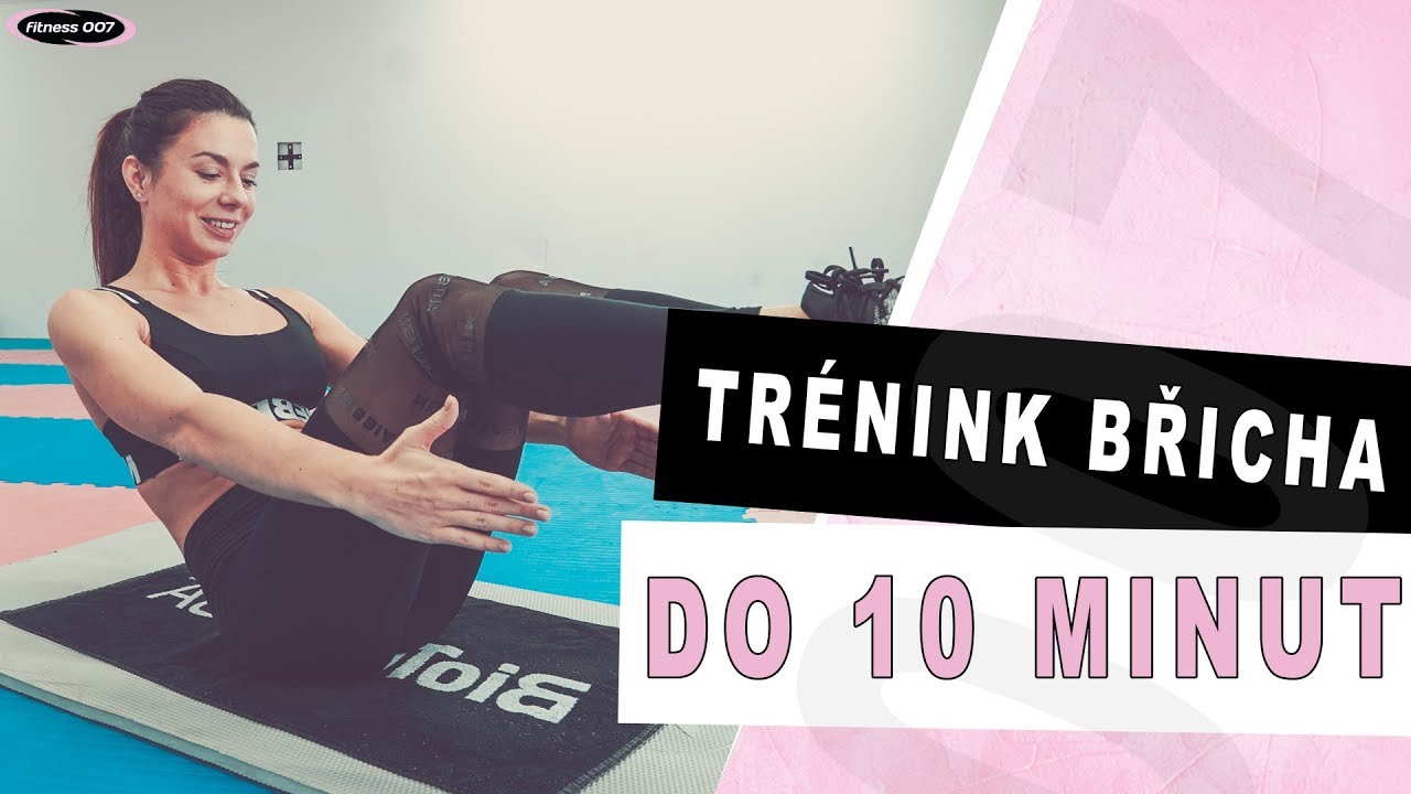 10 MIN ABS WORKOUT | Cviky na břicho. Cel&yacute; tr&eacute;nink.