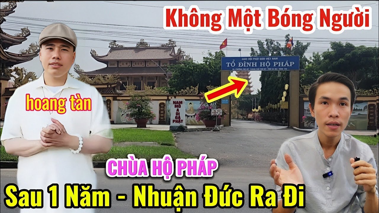 Hoang Tàn 2025 CHÙA HỘ PHÁP 👉Rất Nhớ 
