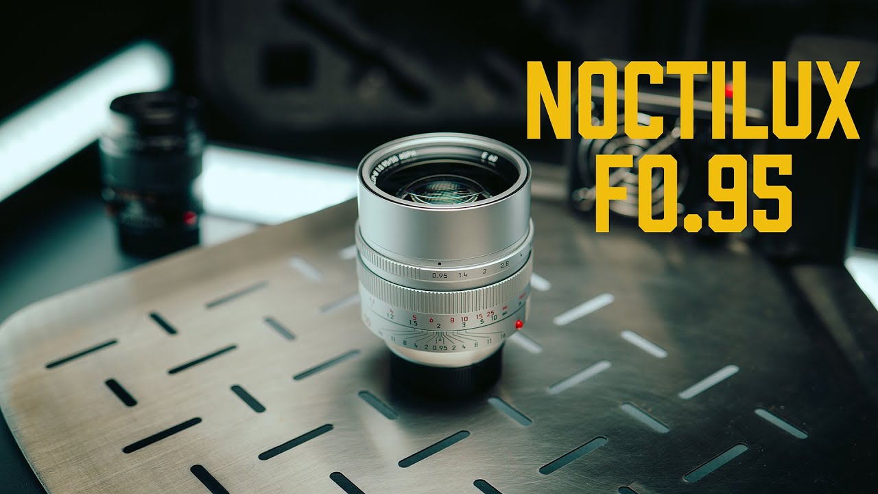 Leica Noctilux 50MM F0.95 – A $14,000 Legend