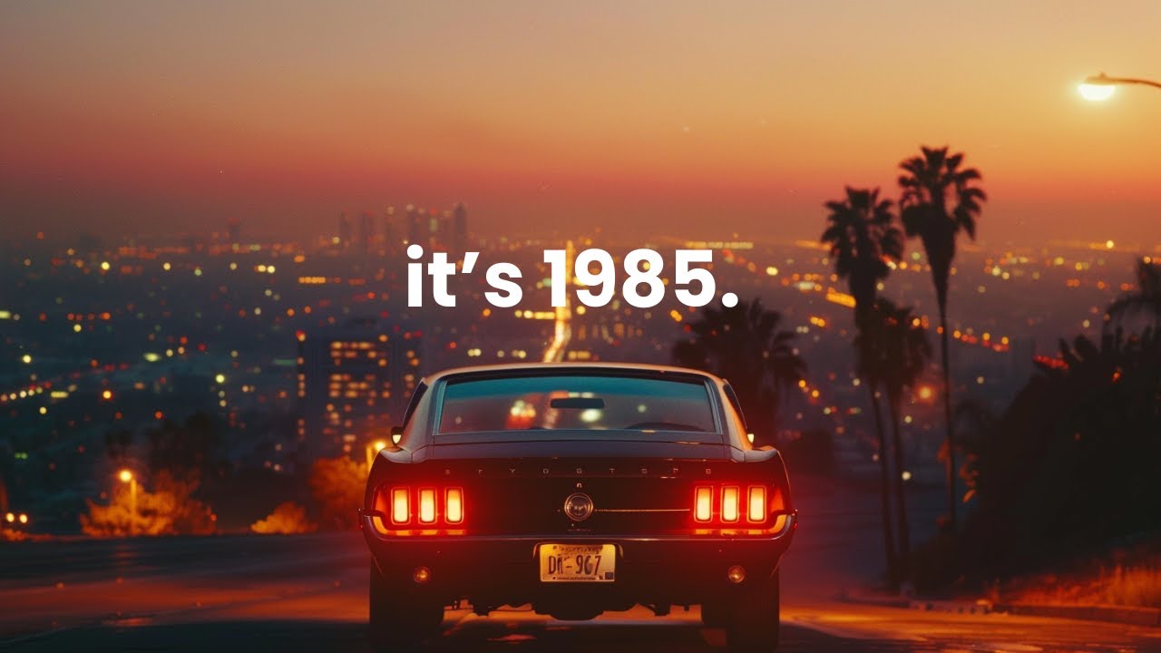 it's 1985 and you're cruising the streets of Los Angeles